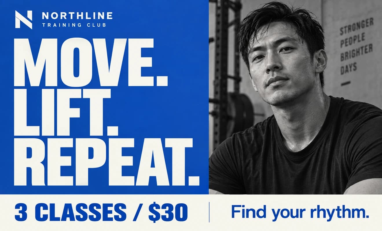 Northline Training Club flyer: Move. Lift. Repeat. Three classes for $30, with bold blue typography and a black-and-white gym portrait
